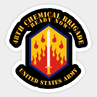 48th Chemical Brigade - Ready Now - SSI X 300 Sticker